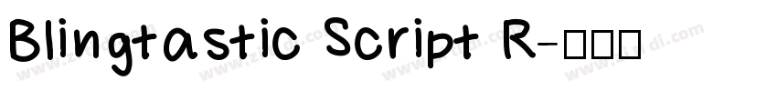 Blingtastic Script R字体转换